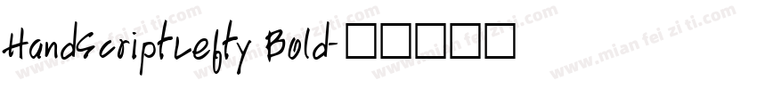 HandScriptLefty Bold字体转换